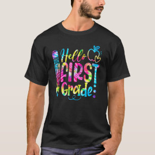 Tie Dye Hello First 1st Grade Teacher First Day Of T-Shirt