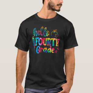 Tie Dye Hello Fourth 4th Grade First Day Of School T-Shirt