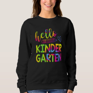 Tie Dye Hello Kindergarten Teacher Back To School  Sweatshirt