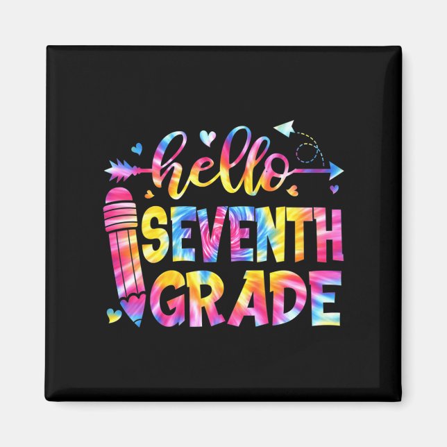 Tie Dye Hello Seventh Grade Teacher Student Back T Magnet (Front)