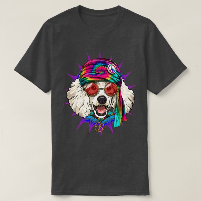Tie Dye Hippie Poodle Hippiness Peace Love Dog  T-Shirt (Design Front)