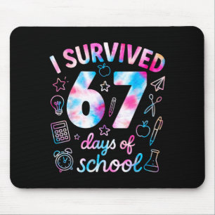 Tie Dye I Survived 67 Days Of School Funny Six Sev Mouse Pad