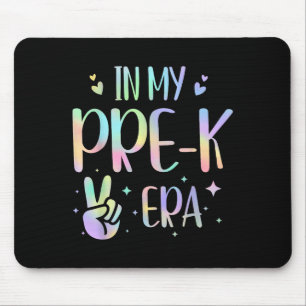 Tie Dye In My Pre-k Era  Mouse Pad