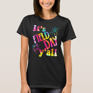 Tie Dye It's Field Day Y'all  Teacher  For Women T-Shirt