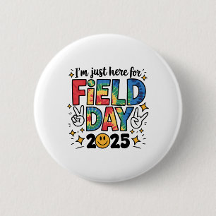 Tie Dye Just Here For Field Day 2025 Peace Sign Te 6 Cm Round Badge