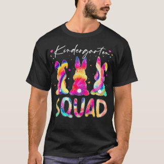Tie Dye Kindergarten Teacher Squad Bunnies Easter  T-Shirt