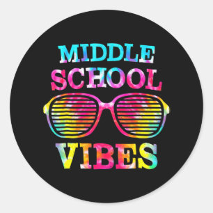 Tie Dye Middle School Vibes Teacher Student Back T Classic Round Sticker