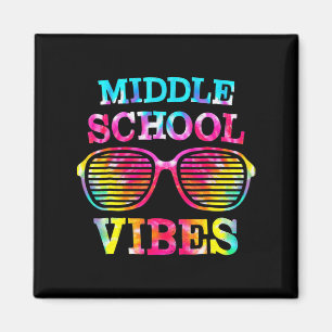 Tie Dye Middle School Vibes Teacher Student Back T Magnet