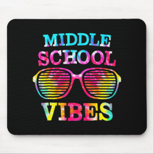 Tie Dye Middle School Vibes Teacher Student Back T Mouse Pad