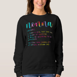 Tie Dye Nonna Definition Best Nonna Ever Mothers D Sweatshirt
