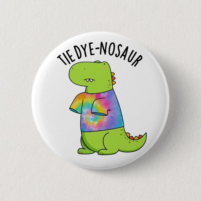 Tie-dye-nosaur Funny Dinosaur Pun  6 Cm Round Badge (Front)