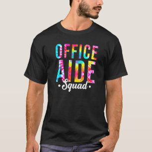 Tie Dye Office Aide Squad Teacher Admin Team Back T-Shirt