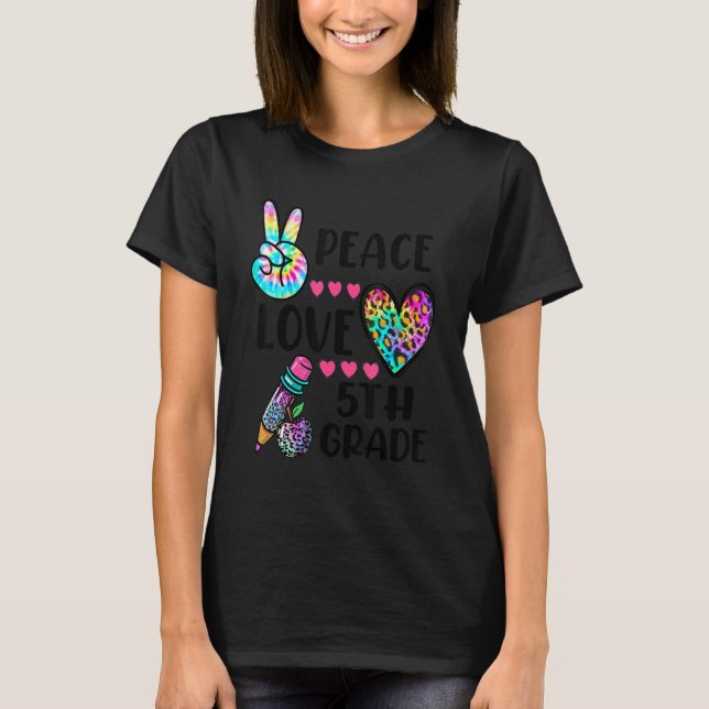 Tie Dye Peace Love 5th Grade Back To School Leopar T-Shirt (Front)