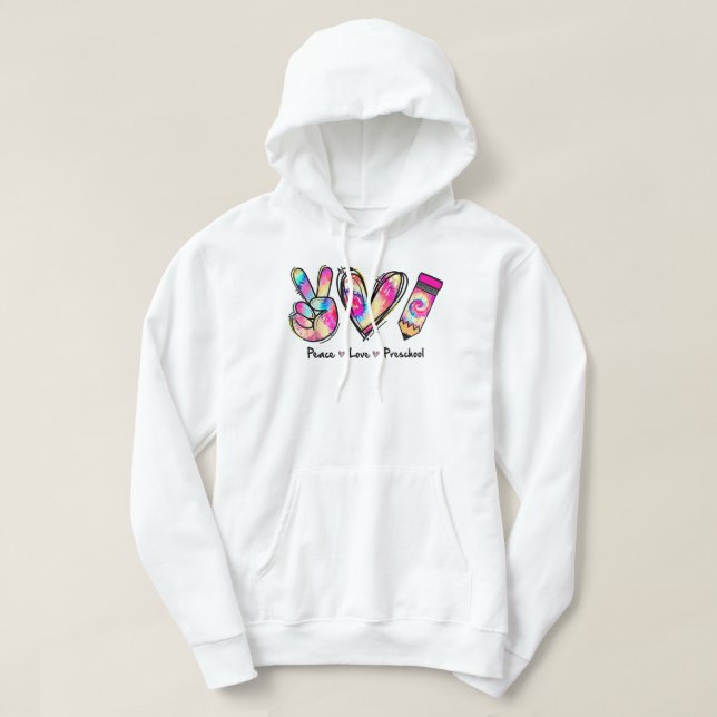 Tie Dye Peace Love And Preschool Girl Boy Kids Tea Hoodie (Design Front)