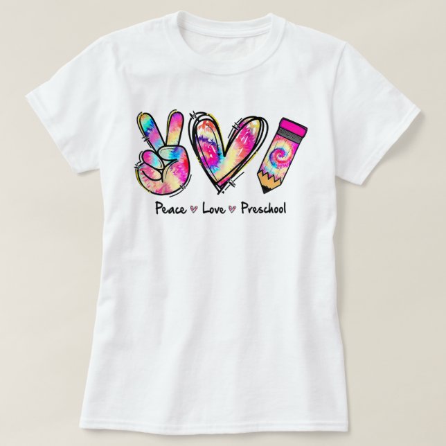 Tie Dye Peace Love And Preschool Girl Boy Kids Tea T-Shirt (Design Front)