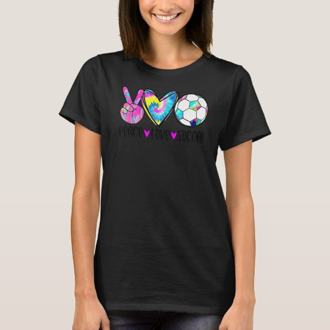 Tie Dye Peace Love Soccer Cute Design Heart Ball P T-Shirt (Front)