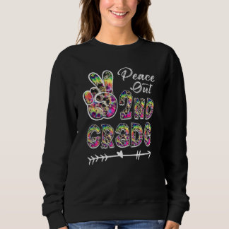 Tie Dye Peace Out 2nd Grade Last Day Of School Sum Sweatshirt