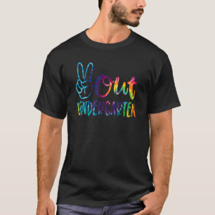 Tie Dye Peace Out Kindergarten Last Day Of School T-Shirt