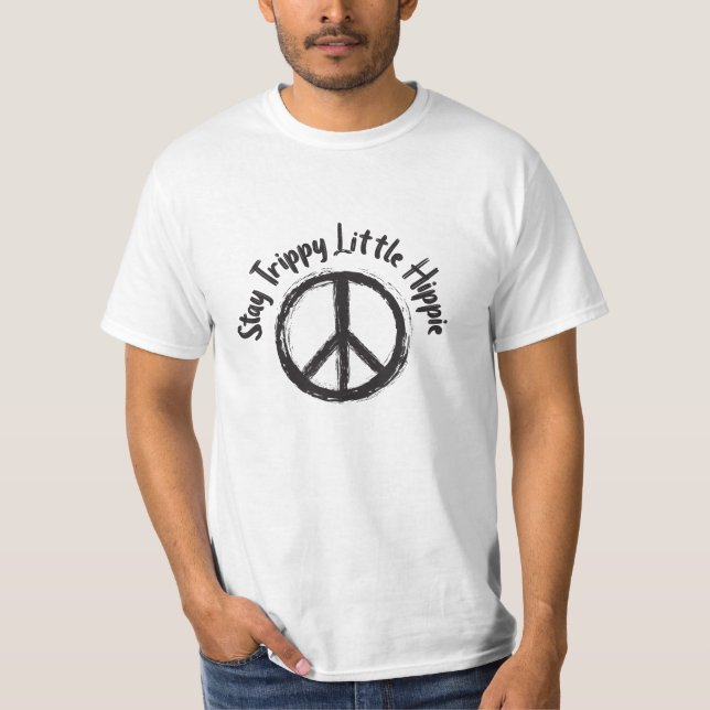 Tie-Dye Peace Sign Stay Trippy Little Hippie T-Shirt (Front)
