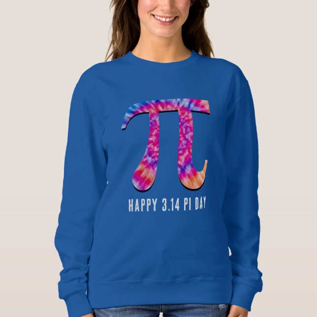Tie Dye Pi Day Sweatshirt (Front)
