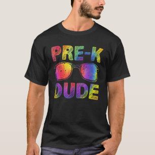Tie Dye Pre K Dude Sunglasses Back To School Stude T-Shirt