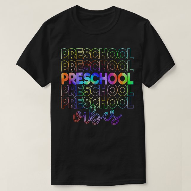 Tie Dye Preschool Vibes Preschool Back To School T T-Shirt (Design Front)