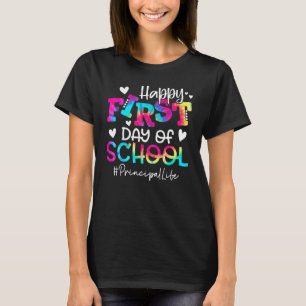 Tie Dye Principal Happy First Day of School Funny  T-Shirt