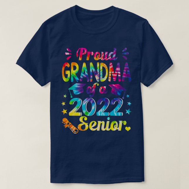 Tie Dye Proud Grandma of a Class of 2022 Senior Gr T-Shirt (Design Front)