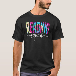 Tie Dye Reading Squad Teacher First Day Of School T-Shirt