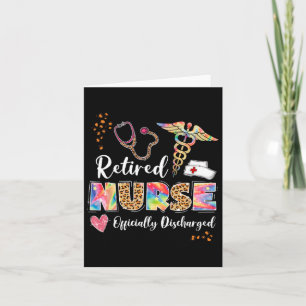Tie Dye Retired Nurse Official Discharged Retireme Card