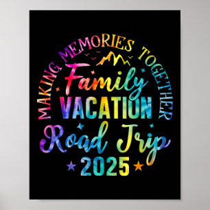 Tie Dye Road Trip 2025 Family Vacation Matching Gr Poster