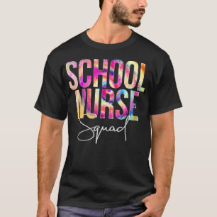 Tie Dye School Nurse Squad Back To School Apprecia T-Shirt