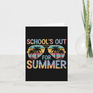 Tie Dye Schools Out For Summer Last Day Of School Card