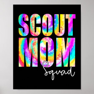 Tie Dye Scout Mum Squad Back To School Women Appre Poster