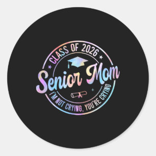 Tie Dye Senior Mum Cl Of 2026 Proud Mum Graduation Classic Round Sticker