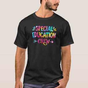 Tie Dye Special Education Crew Sped Squad Back To T-Shirt