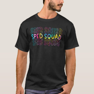 Tie Dye Sped Squad Special Education Crew Back To T-Shirt