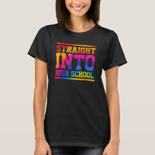 Tie Dye Straight Into High School Teacher Back To T-Shirt