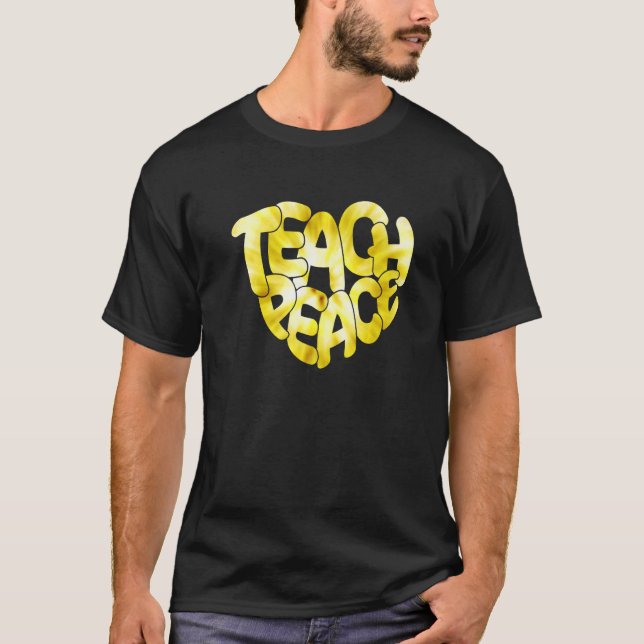 Tie Dye Teach Peace Heart Inspiration Hippie Teach T-Shirt (Front)