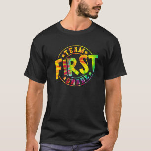 Tie Dye Team First Grade, 1St Grade School Teacher T-Shirt
