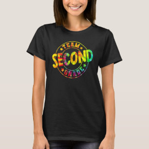 Tie Dye Team Second Grade 2nd Grade School Teacher T-Shirt