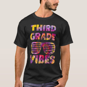Tie Dye Third 3rd Grade Vibes Teacher First Day Of T-Shirt