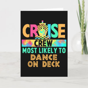 Tie Dye Vacation Cruise Crew Most Likely To Dance Card