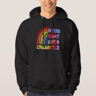Tie Dye Weird Mum Build Character Rainbow Mother' Hoodie