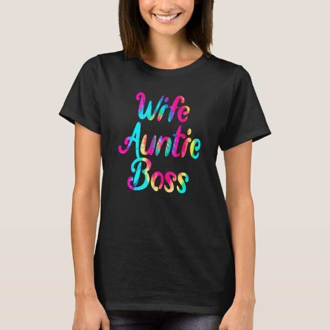 Tie Dye Wife Auntie Mum Family Matching Mother's D T-Shirt (Front)