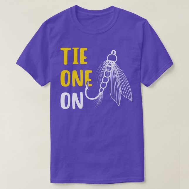 Tie One On Fly Fishing 1 T-Shirt (Design Front)