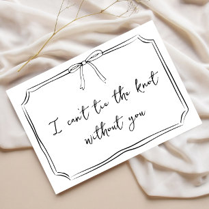 "Tie The Knot" Hand Drawn Bow Bridesmaid Proposal Announcement
