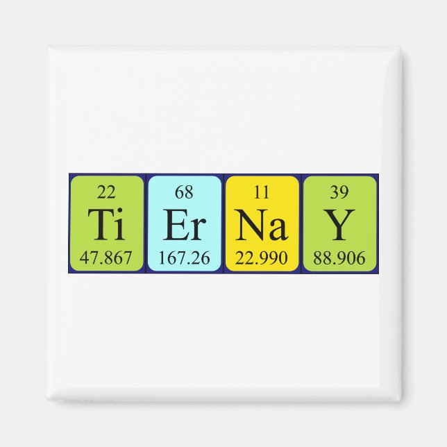 Tiernay periodic table name magnet (Front)