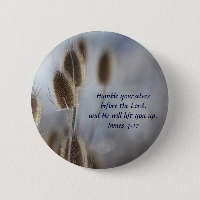 Tiesel - Humility 6 Cm Round Badge (Front)