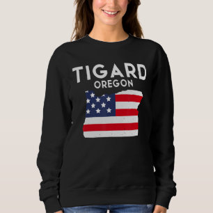 Tigard Oregon USA State America Travel Oregonian Sweatshirt